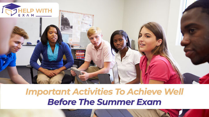 activities to achieve well before the summer exam